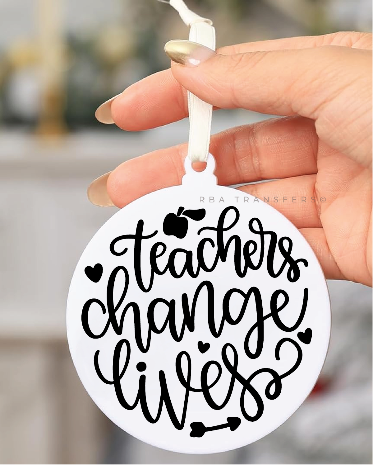 Teachers Change Lives Acrylic Ornament