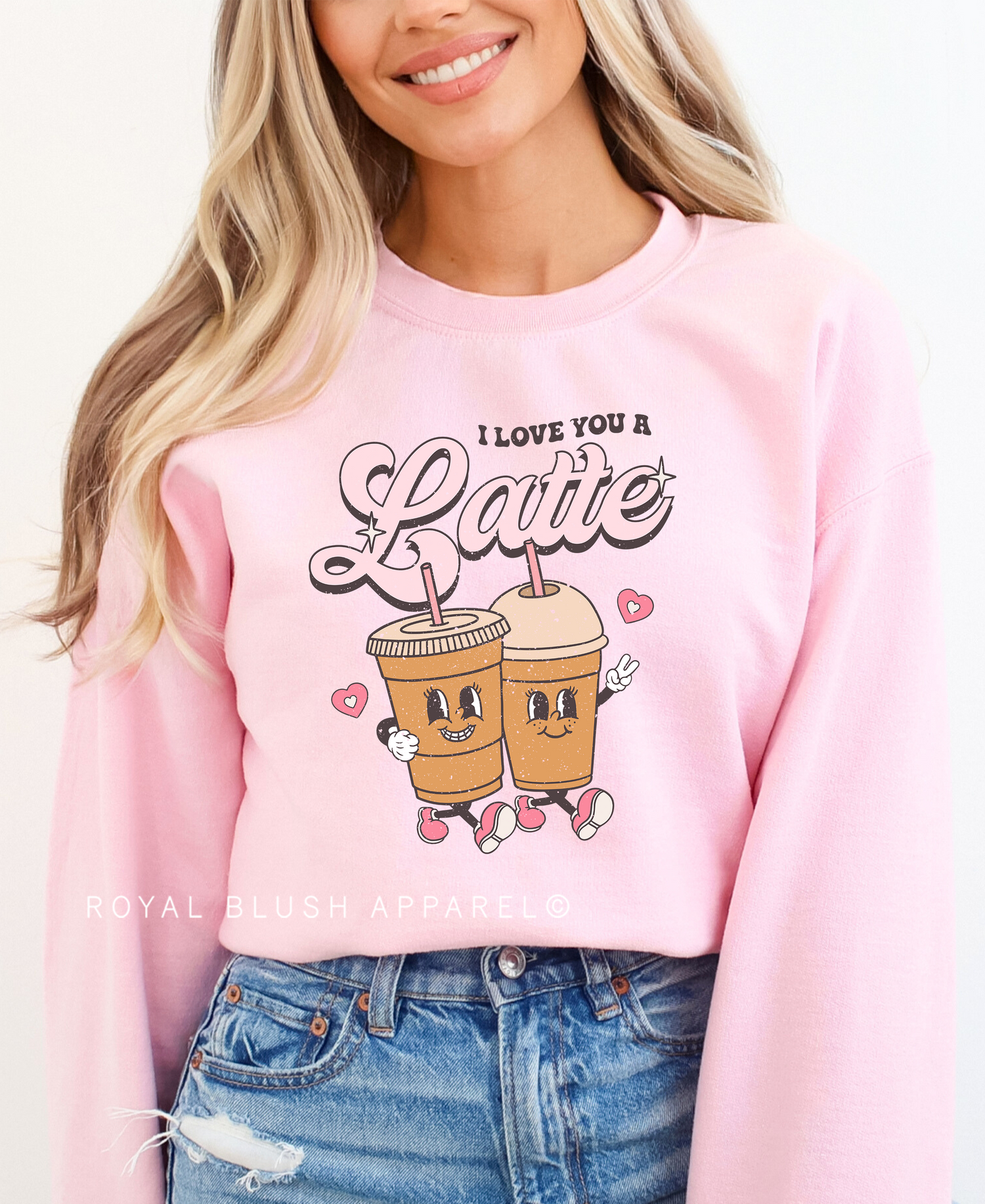 I Love You A Latte Sweatshirt