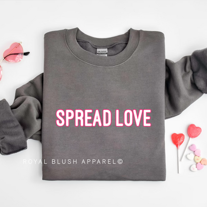 Spread Love Sweatshirt