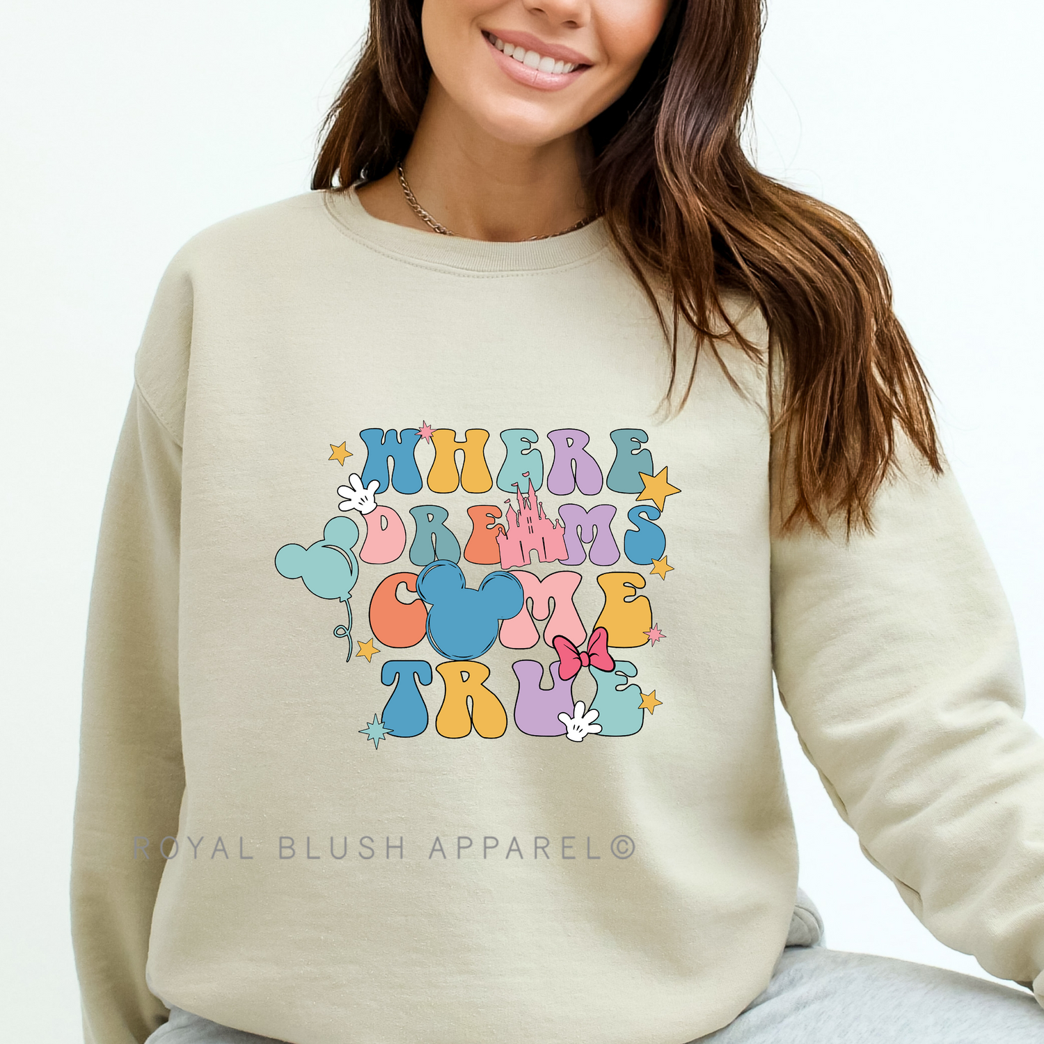 Where Dreams Come True Sweatshirt