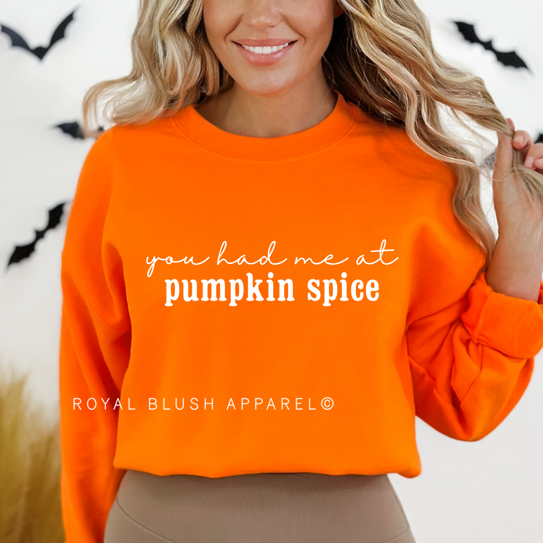 You Had Me At Pumpkin Spice Sweatshirt