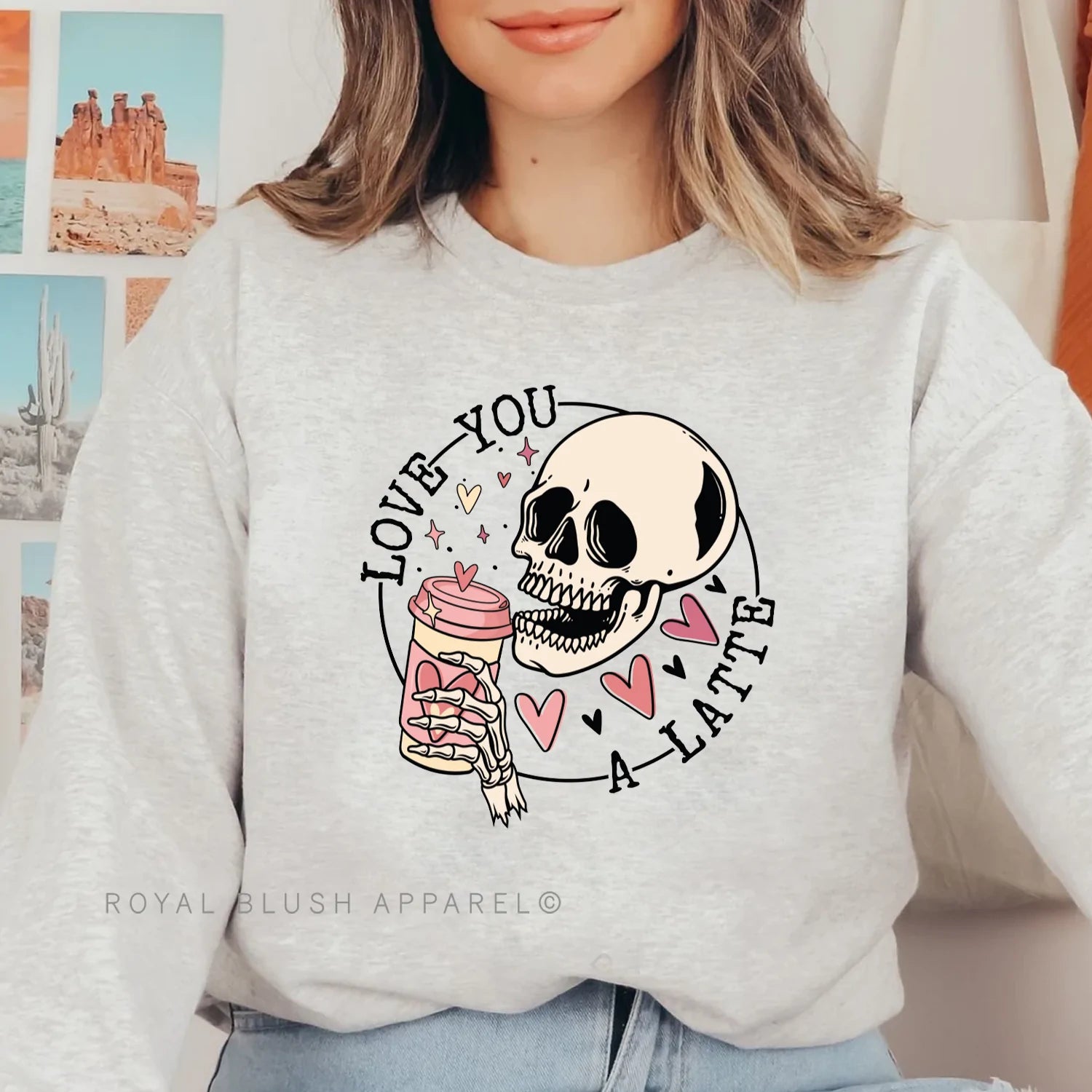 Skeleton Love You A Latte Sweatshirt